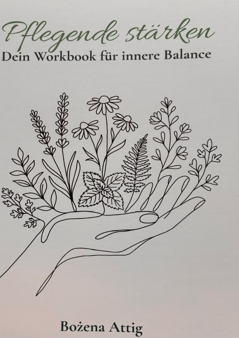 Buch: Pflegende stärken — Dein Workbook für innere Balance
